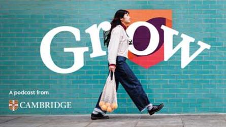 Person walking past a ‘Grow’ podcast ad from Cambridge